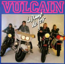 Vulcain : La Dame de Fer